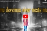 Como devemos viver neste mundo? – Vídeo