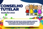 Prefeitura divulga homologa&ccedil;&atilde;o sobre reabertura das Inscri&ccedil;&otilde;es (07/07 &Agrave; 21/07/23) ao Edital para elei&ccedil;&atilde;o dos Conselheiros Tutelares exerc&iacute;cio 2024/2028 