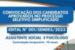 SEMDES divulga edital de convoca&ccedil;&atilde;o do Processo Seletivo Simplificado para contrata&ccedil;&atilde;o tempor&aacute;ria de Assistente Social e Psic&oacute;logo