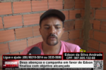 Deus aben&ccedil;oa e campanha em favor de Edson finaliza com objetivo alcan&ccedil;ado &ndash; V&iacute;deo