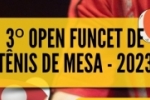 Vem a&iacute; o 03&ordm; Open Funcet de T&ecirc;nis de Mesa &ndash; 2023
