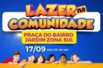 Mais uma edi&ccedil;&atilde;o do Lazer na Comunidade ser&aacute; realizada neste domingo dia 17/09 no Bairro Zona Sul
