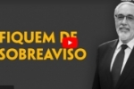 Fiquem de Sobreaviso |  Wilson do Amaral Filho