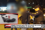 Dupla &eacute; presa pela PM em posse de arma de fogo e muni&ccedil;&otilde;es no Setor 06 &ndash; V&iacute;deo