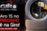 Pneu aro 15 no precinho &eacute; na Giro Auto Center!