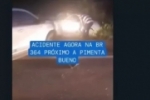 Grave acidente na BR&ndash;364 em Pimenta Bueno deixa um morto e v&aacute;rios feridos