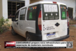COOCAMARJI prepara nova infraestrutura para separa&ccedil;&atilde;o de materiais recicl&aacute;veis parte final &ndash; V&iacute;deo