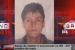 Corpo de uma mulher &eacute; encontrado na RO 257 entre Ariquemes e Machadinho &ndash; V&iacute;deo
