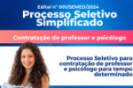 SEMED divulga homologa&ccedil;&atilde;o das inscri&ccedil;&otilde;es para contrata&ccedil;&atilde;o tempor&aacute;ria de professor e psic&oacute;logo