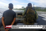 BOPE prende um dos piratas do Rio Madeira &ndash; V&iacute;deo