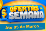 Ofertas para esta segunda e ter&ccedil;a&ndash;feira 04/ e /05 de mar&ccedil;o 2024, no Supermercado Atlanta