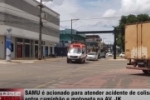 SAMU &eacute; acionado para atender acidente de colis&atilde;o entre caminh&atilde;o e motoneta na Av. JK &ndash; V&iacute;deo
