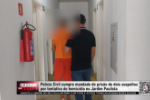 Pol&iacute;cia Civil cumpre mandado de pris&atilde;o de dois suspeitos por tentativa de homic&iacute;dio no Jardim Paulista &ndash; V&iacute;deo