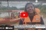 Defesa Civil monitora eleva&ccedil;&atilde;o do n&iacute;vel de diversos rios e bacias de Ariquemes e regi&atilde;o &ndash; V&Iacute;DEO