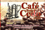 Caf&eacute; Bem Cedo Estilo! SABOR E AROMA SEM IGUAL!