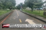 SEMUST d&aacute; orienta&ccedil;&otilde;es Obedecer e respeitar &agrave; sinaliza&ccedil;&atilde;o de tr&acirc;nsito &eacute; um dever de todos &ndash; V&Iacute;DEO