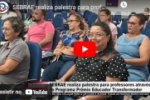 SEBRAE realiza palestra para professores atrav&eacute;s do Programa Pr&ecirc;mio Educador Transformador &ndash; V&Iacute;DEO