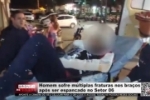Homem sofre m&uacute;ltiplas fraturas nos bra&ccedil;os ap&oacute;s ser espancado no Setor 06 &ndash; V&Iacute;DEO