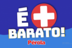 No Comercial P&eacute;rola &eacute; Mais Barato!