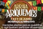 Inscri&ccedil;&otilde;es abertas para as quadrilhas interessadas em participar do Arrai&aacute; Ariquemes