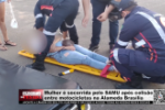 Mulher &eacute; socorrida pelo SAMU ap&oacute;s colis&atilde;o entre motocicletas na Alameda Bras&iacute;lia &ndash; V&iacute;deo