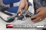 Ap&oacute;s abordagem For&ccedil;a T&aacute;tica conduz dois jovens em posse de arma de fogo &ndash; V&iacute;deo