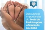 Laborat&oacute;rio Paran&aacute;: Voc&ecirc; sabia que o Teste do Pezinho &eacute; um dos exames mais importantes que seu beb&ecirc; pode fazer logo ap&oacute;s o nascimento?