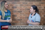 DIA 30/05 Igreja Assembleia de Deus realiza Aviva Solid&aacute;rio com v&aacute;rias a&ccedil;&otilde;es gratuitas &agrave; comunidade &ndash; V&iacute;deo