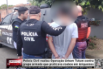 Policia Civil realiza Opera&ccedil;&atilde;o Urbem Tutum contra grupo armado que praticava roubos em Ariquemes &ndash; LIVE: ESTAMOS NO AR! PROGRAMA BRONCA DA PESADA