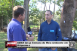 SEMA lan&ccedil;a Semana do Meio Ambiente em Ariquemes &ndash; V&iacute;deo