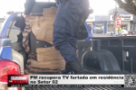 PM recupera TV furtada em residência no Setor 02 – Vídeo