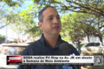 SEMA realiza Pit Stop na Av. JK em alus&atilde;o a Semana do Meio Ambiente &ndash; V&iacute;deo