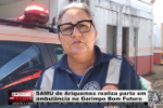 SAMU de Ariquemes realiza parto em ambul&acirc;ncia no Garimpo Bom Futuro &ndash; V&iacute;deo