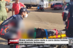 Grave colis&atilde;o entre moto e carro deixa homem com diversos ferimentos &ndash; V&iacute;deo