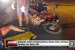 Colisão entre motocicletas deixa três vítimas feridas no Setor 06 – Vídeo