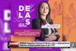 SEBRAE Ariquemes Promoverá Palestra sobre a Superpotência Feminina no Empreendedorismo no dia 17/07 – Vídeo