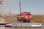Bombeiros são acionados para combater incêndio no Bairro Zona Sul – Vídeo