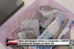 Ap&oacute;s abordagem menor &eacute; conduzido a UNISP em posse de drogas no Setor 05 &ndash; V&iacute;deo