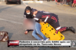 Pedestre &eacute; socorrida pelo SAMU ap&oacute;s ser atropelada na Av. Tancredo Neves &ndash; V&iacute;deo