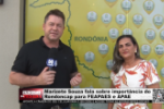 Marizete Souza fala sobre import&acirc;ncia do Rondoncap para FEAPAES e APAE &ndash; V&iacute;deo