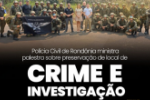 POL&Iacute;CIA CIVIL: BOAS PR&Aacute;TICAS EM PRESERVA&Ccedil;&Atilde;O DE LOCAL DE CRIME