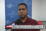Marlon Amorim Gerente do SEBRAE anuncia &uacute;ltimas vagas para evento Beauty Fair 2024 &ndash; V&iacute;deo