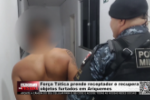 For&ccedil;a T&aacute;tica prende receptador e recupera objetos furtados em Ariquemes &ndash; V&iacute;deo