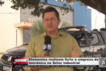 Elementos realizam furto a empresa de mec&acirc;nica no Setor industrial &ndash; V&iacute;deo
