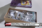For&ccedil;a T&aacute;tica conduz elemento em posse de entorpecentes a UNISP de Ariquemes &ndash; LIVE: ESTAMOS NO AR! PROGRAMA BRONCA DA PESADA