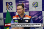 Governo de Rondônia apresenta resultados da 1ª Fase da Operação Temporã – Vídeo