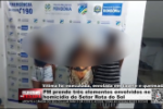 PM prende três elementos envolvidos no homicídio do Setor Rota do Sol – Vítima foi executada, enrolada em tapete e queimada – Vídeo