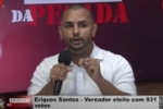 Eriques Santos – Vereador eleito com 931 votos agradeçe o apoio dos ariquemenses – Vídeo