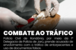 POL&Iacute;CIA CIVIL PRENDE ACUSADA POR TR&Aacute;FICO E USO DE DOCUMENTOS FALSOS EM JAR&Uacute;