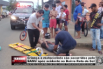 Crian&ccedil;a e motociclista s&atilde;o socorridos pelo SAMU ap&oacute;s acidente no Bairro Rota do Sol &ndash; LIVE: ESTAMOS NO AR! PROGRAMA BRONCA DA PESADA